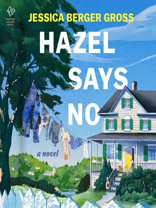 Title details for Hazel Says No by Jessica Berger Gross - Available